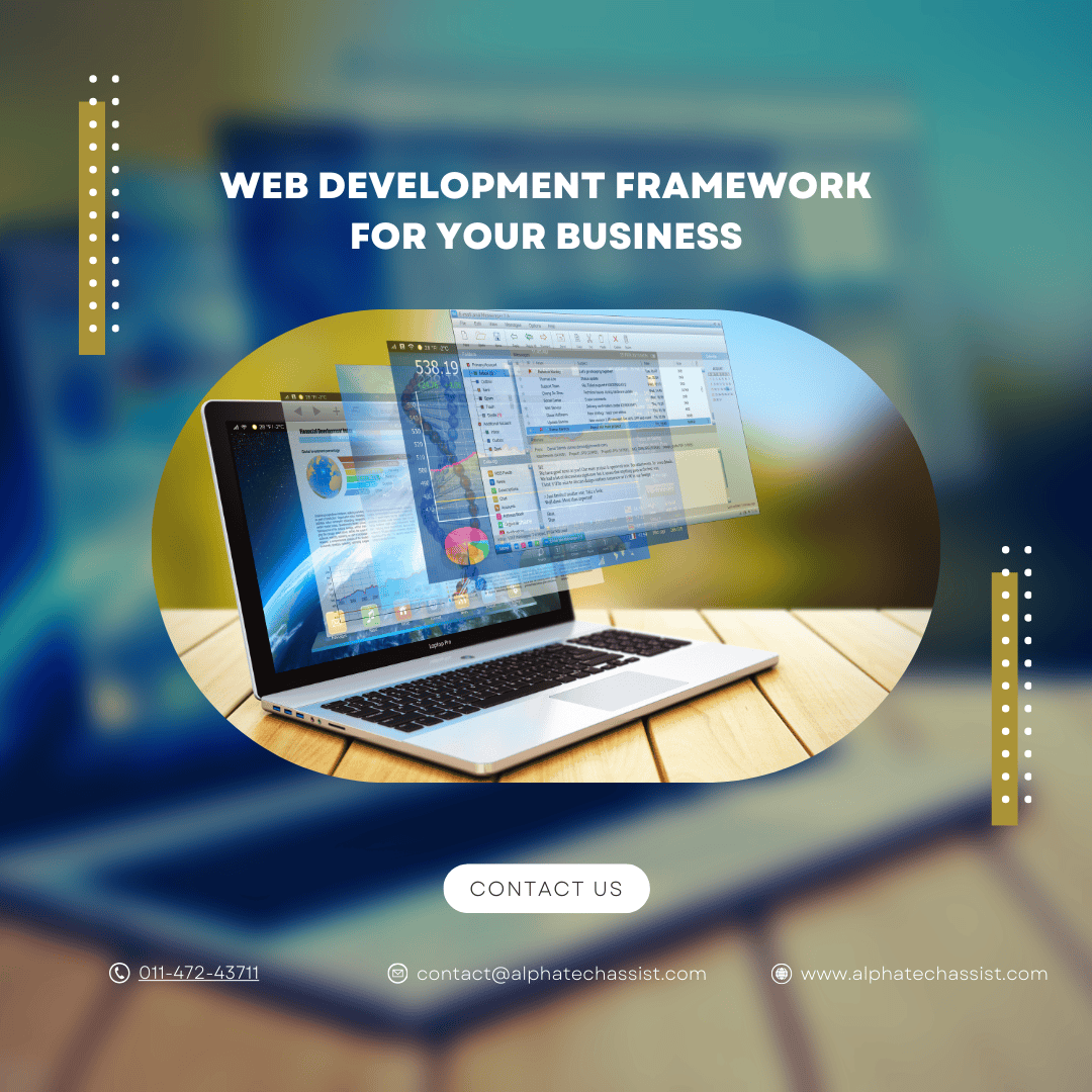 How to Choose the Right Web Development Framework for Your Business